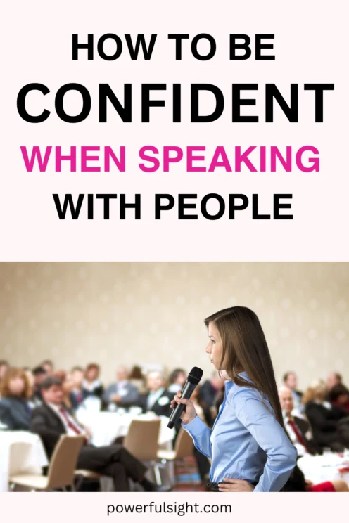How to Be Confident When Speaking with People