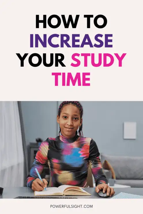 How to increase study time