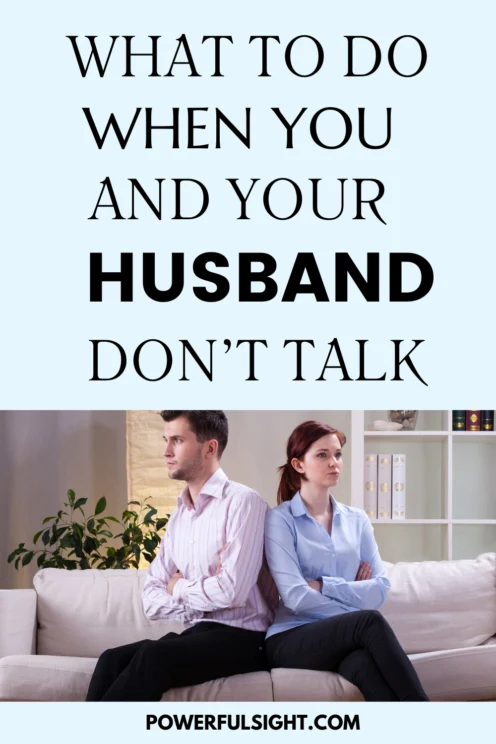 What to do when you and your husband don't talk