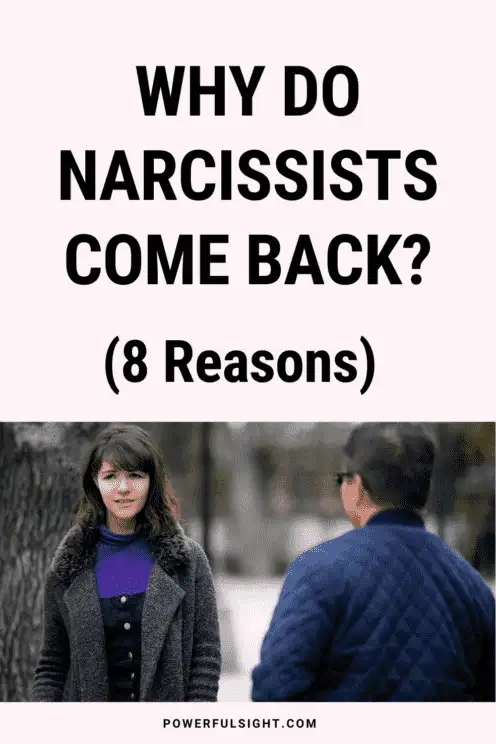 Why Do Narcissists Come Back?