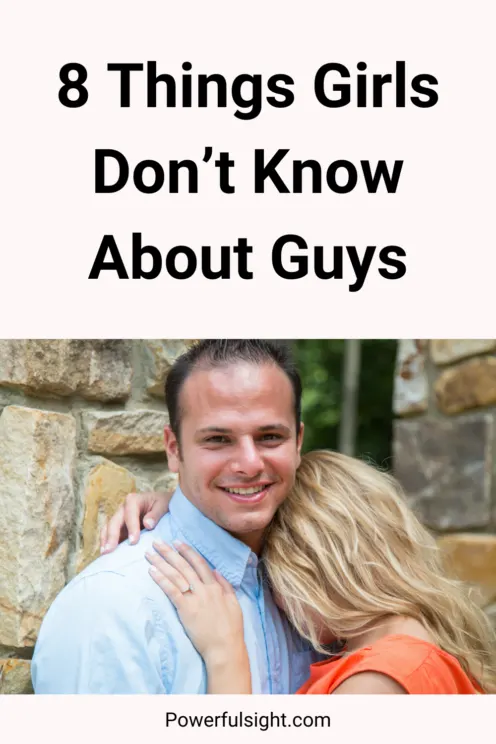 Things Girls Don’t Know About Guys