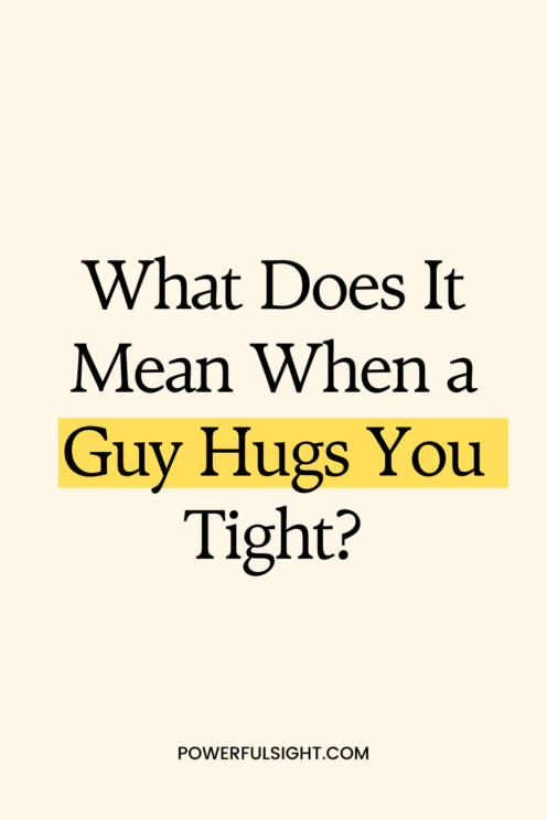 What Does It Mean When a Guy Hugs You Tight?