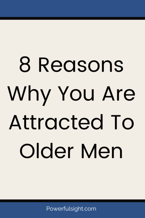 Why am I attracted to older men