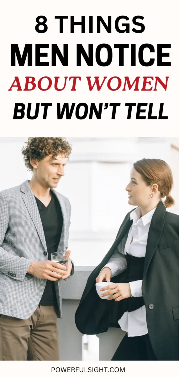 Things men notice about women