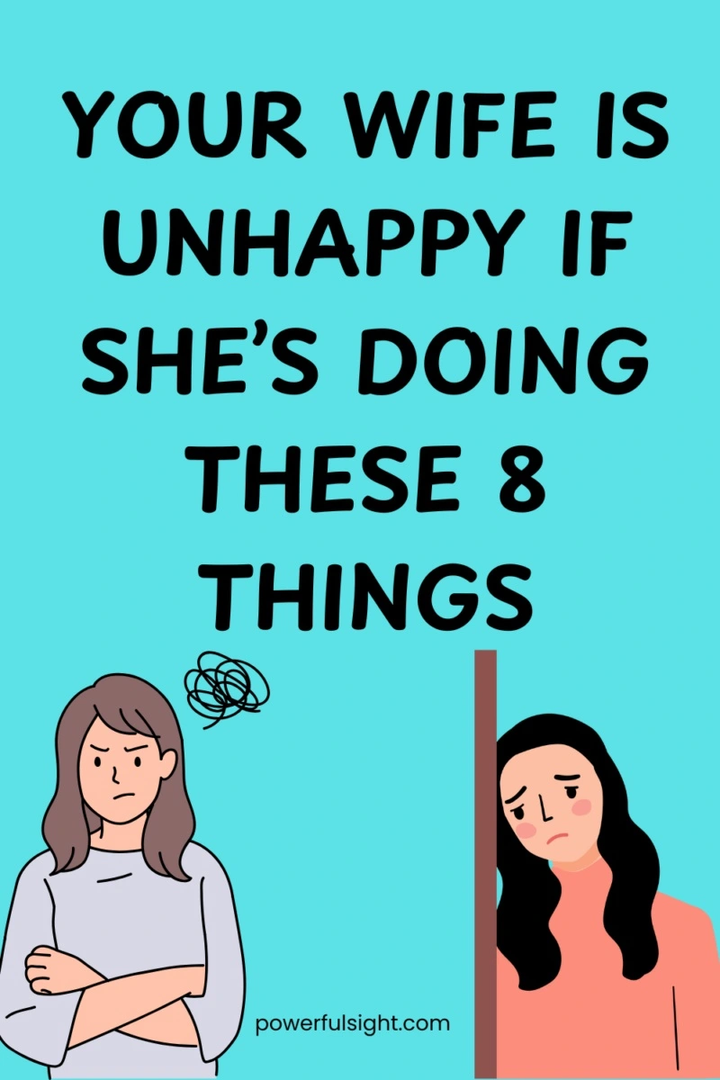 8 Signs Your Wife Is Unhappy