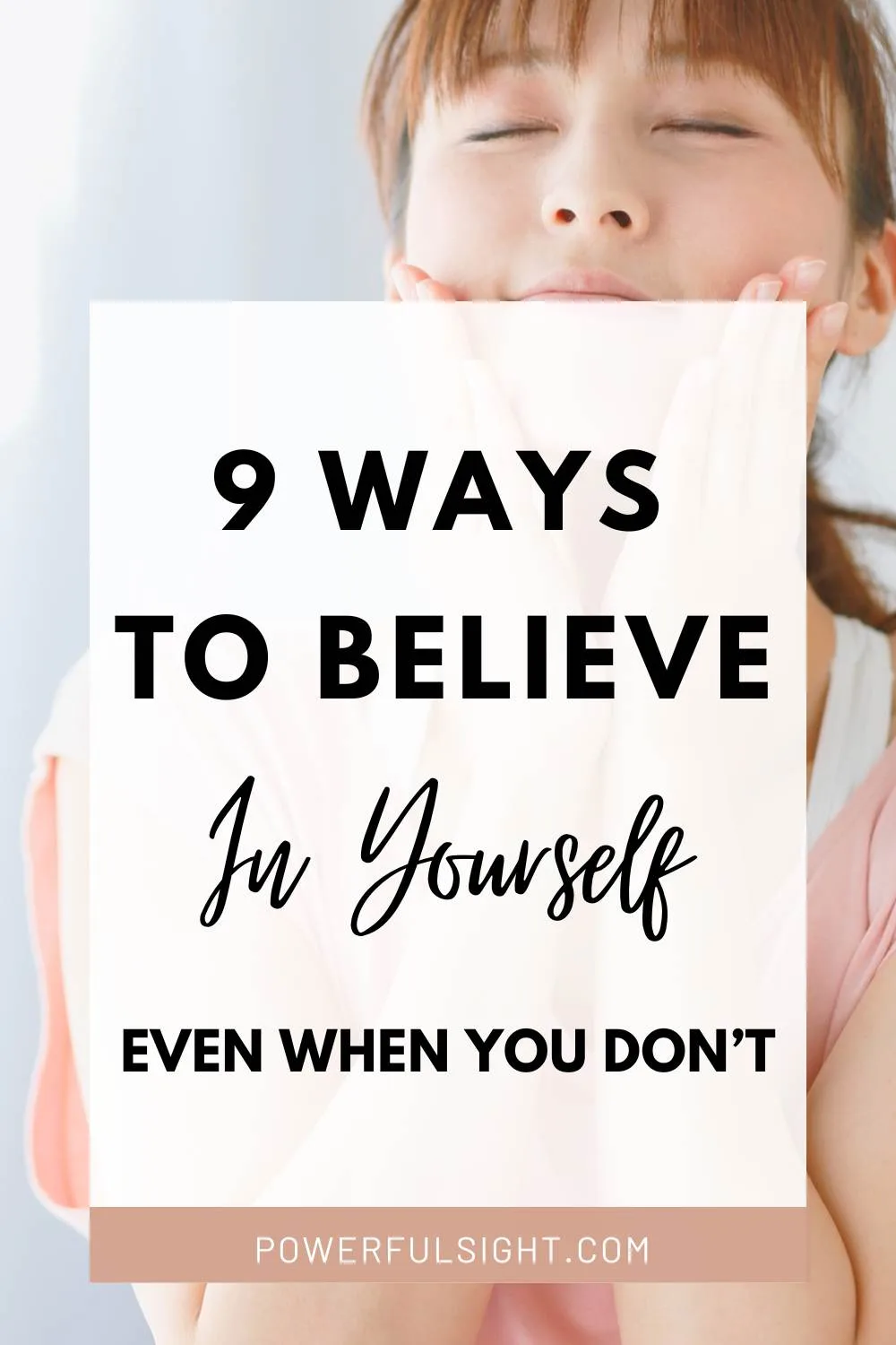 How to believe in yourself