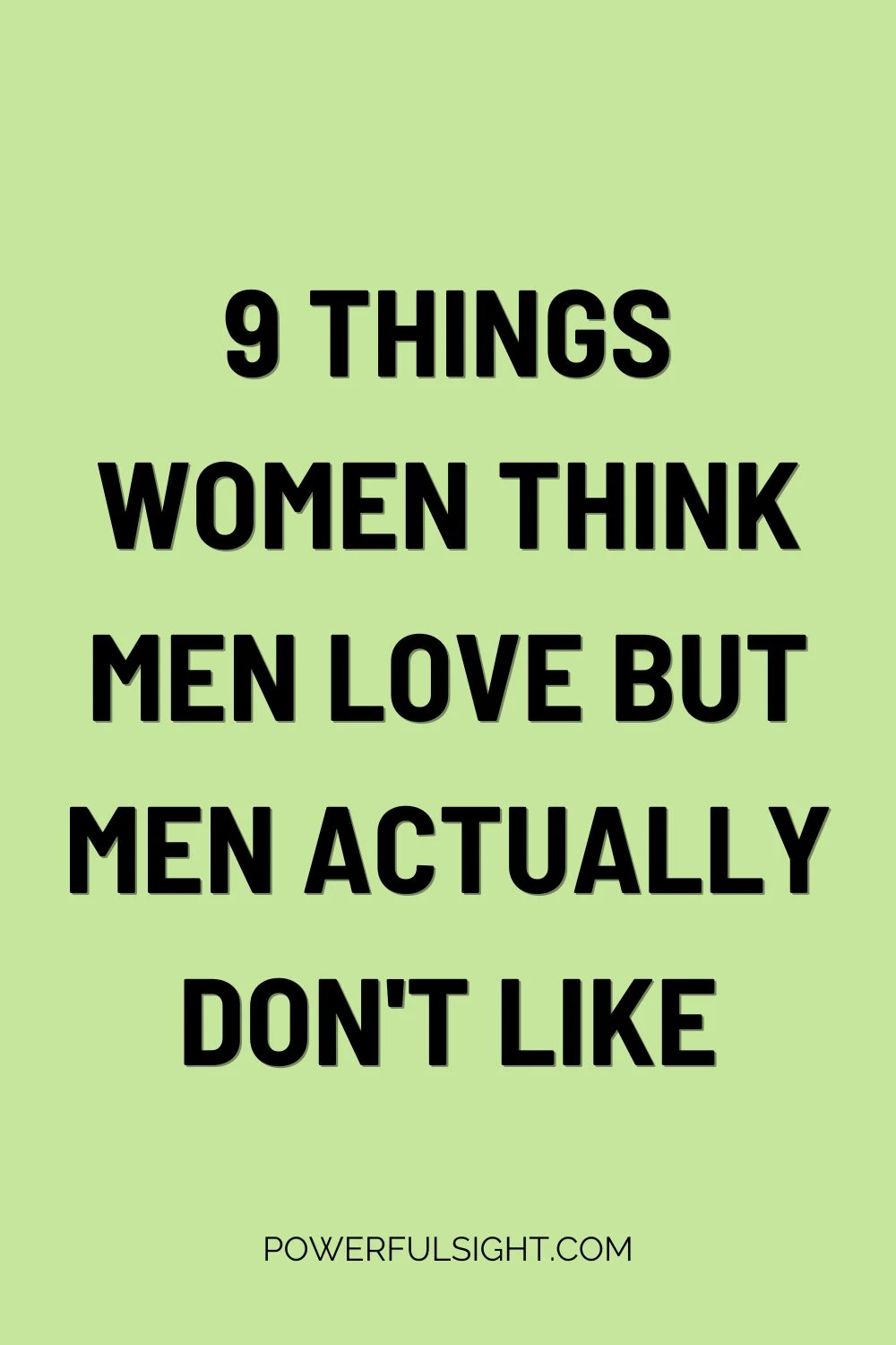 9 Things Women Think Men Love