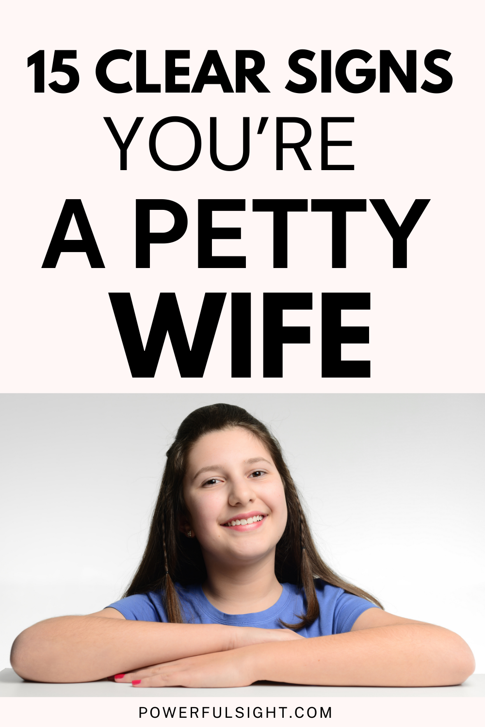15 Signs You Are a Petty Wife 