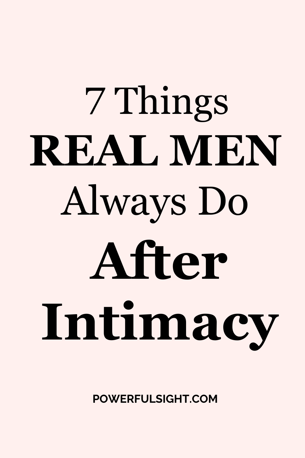 7 Things Real Men Always Do After Intimacy