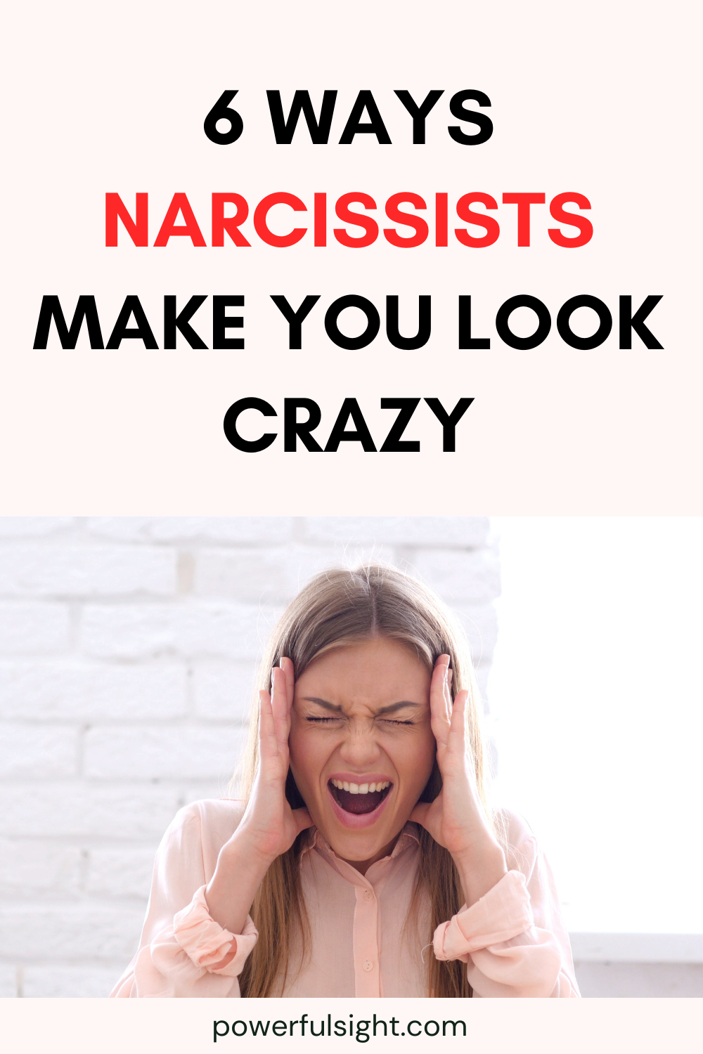 How Narcissists Make You Look Crazy