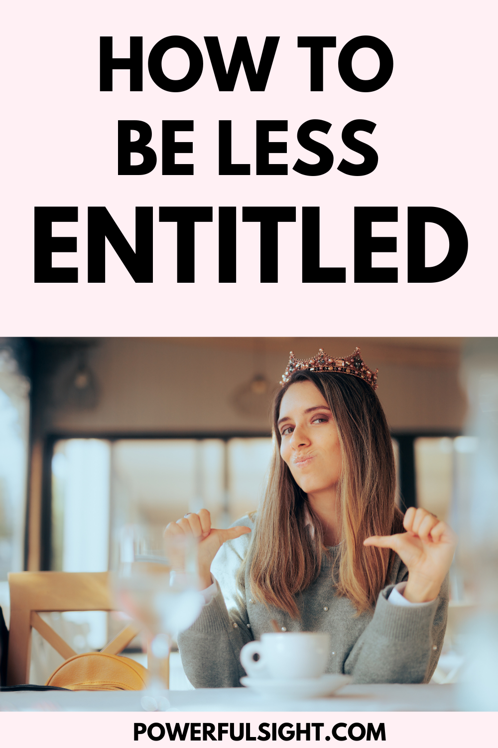 How To Be Less Entitled