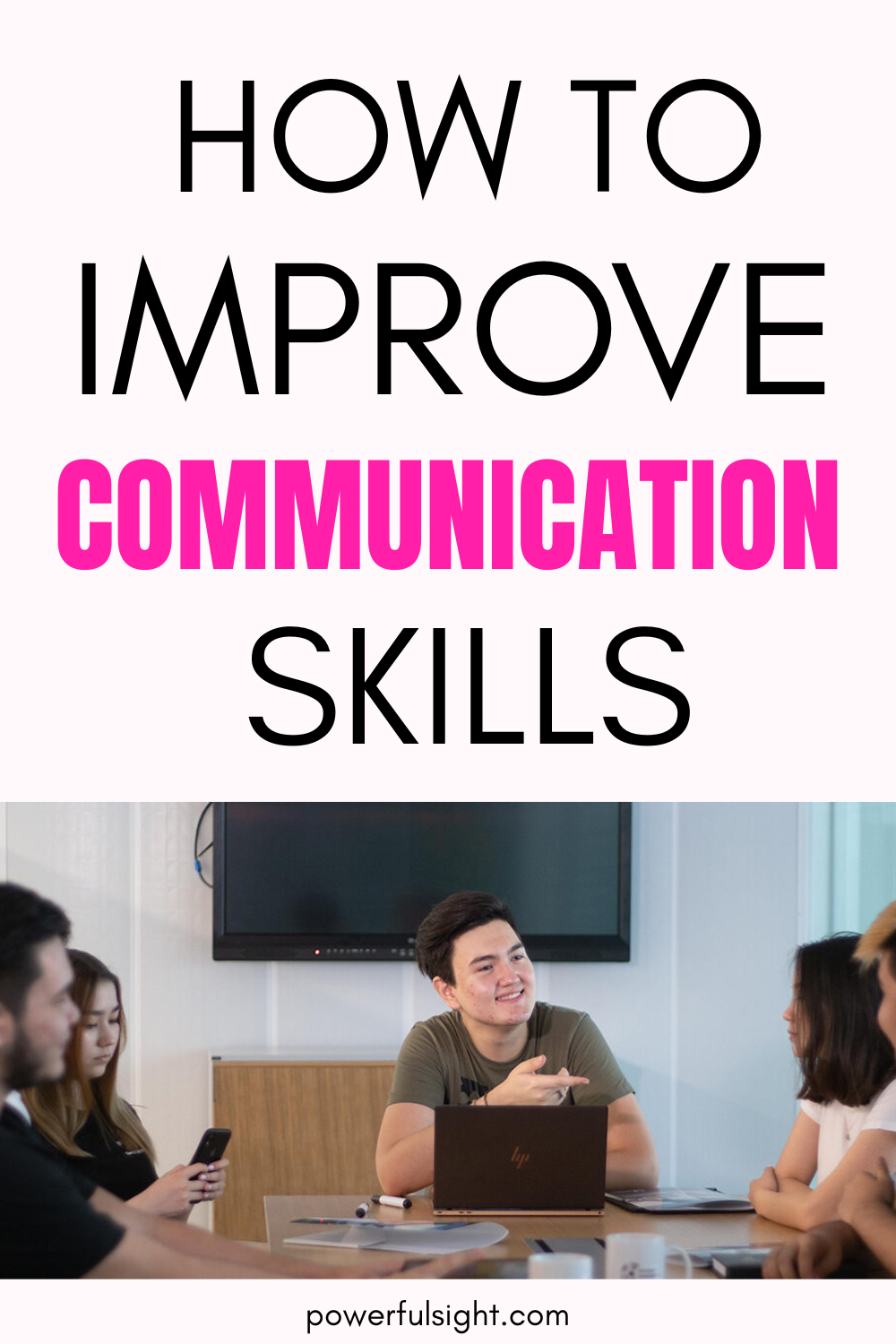 How To Improve Communication Skills