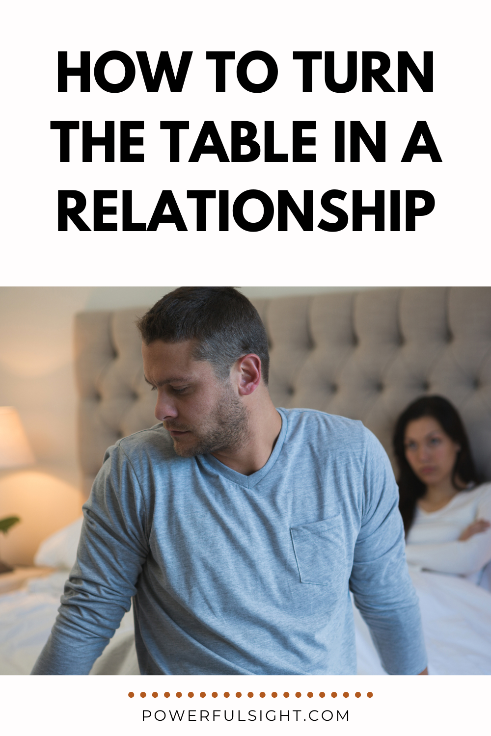 How To Turn The Table In A Relationship