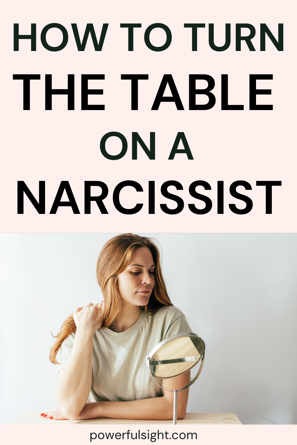 How To Turn The Table On A Narcissist