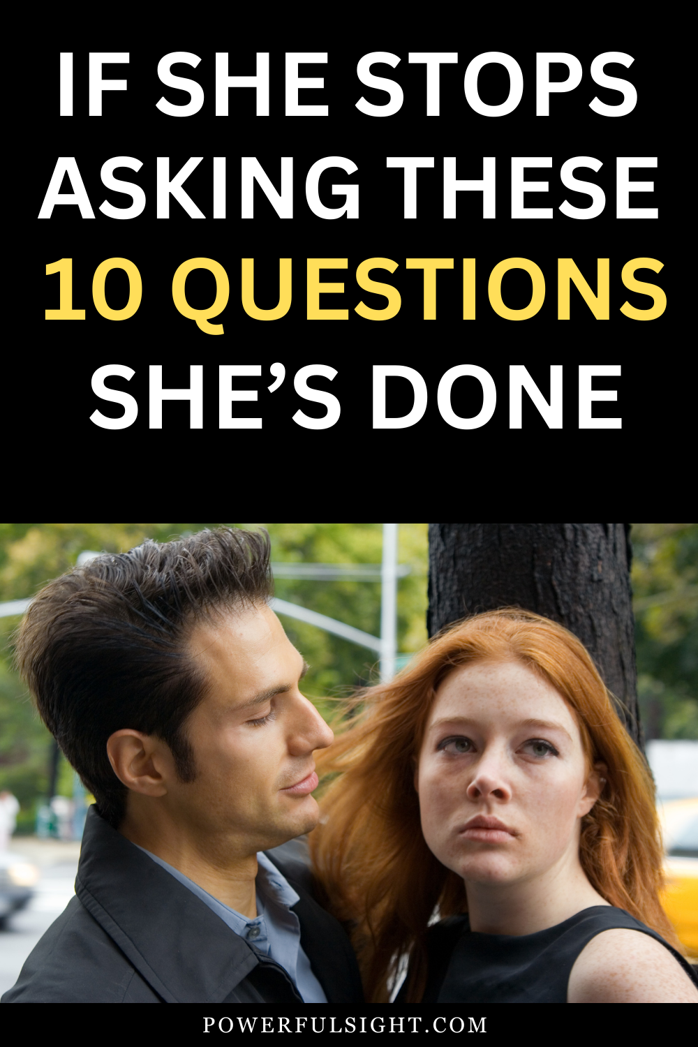 If She Stops Asking Questions She's Done