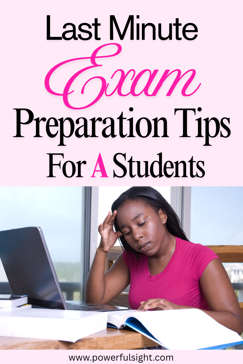 Last Minute Exam Preparation Tips