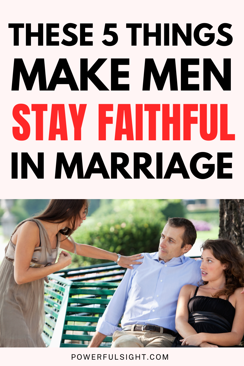 Things That Make A Man Stay Faithful In Marriage