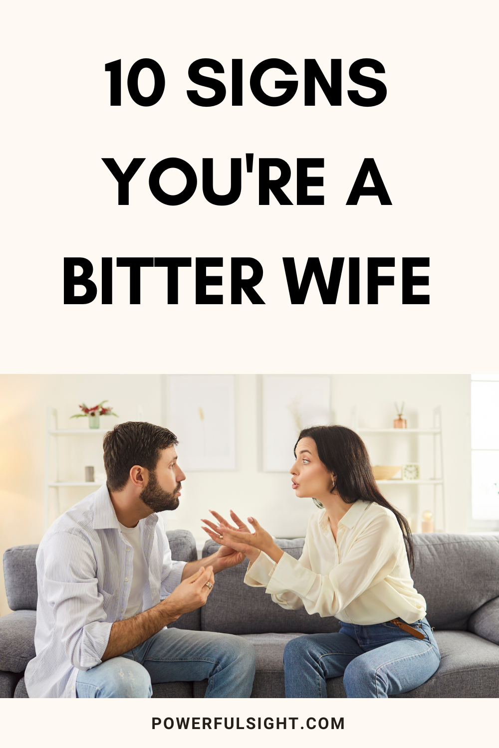 10 Signs You're A Bitter Wife