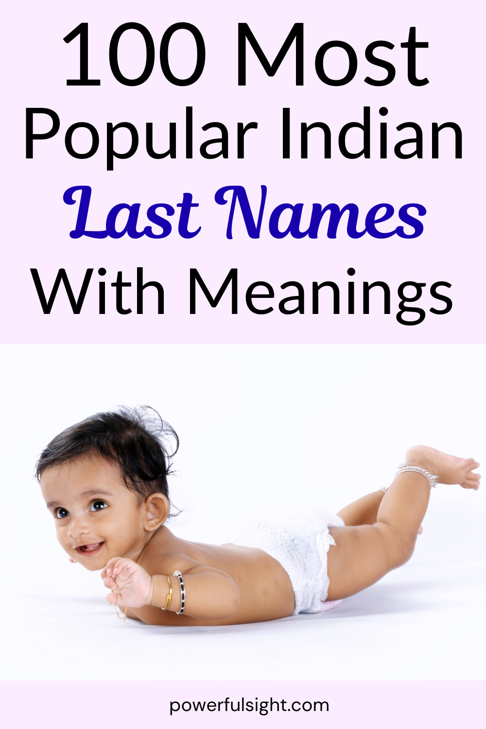 100 Most Popular Indian Last Names For Your Baby