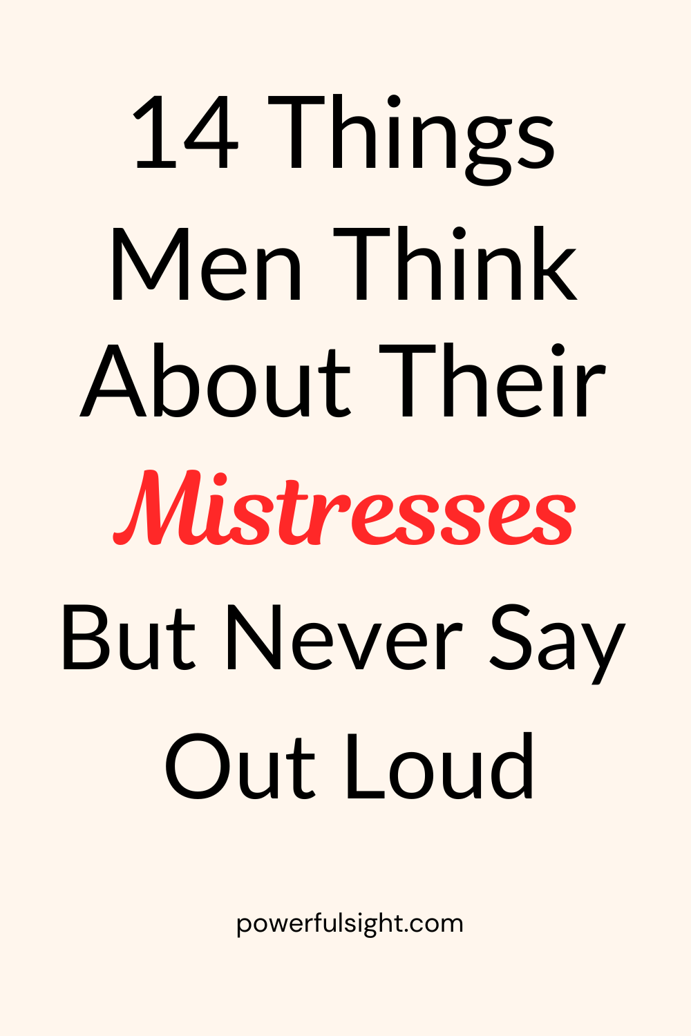 14 Things Men Think About Their Mistresses But Never Say Out Loud