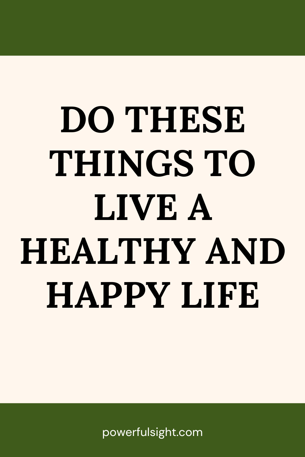 18 Ways To Be Healthy and Happy