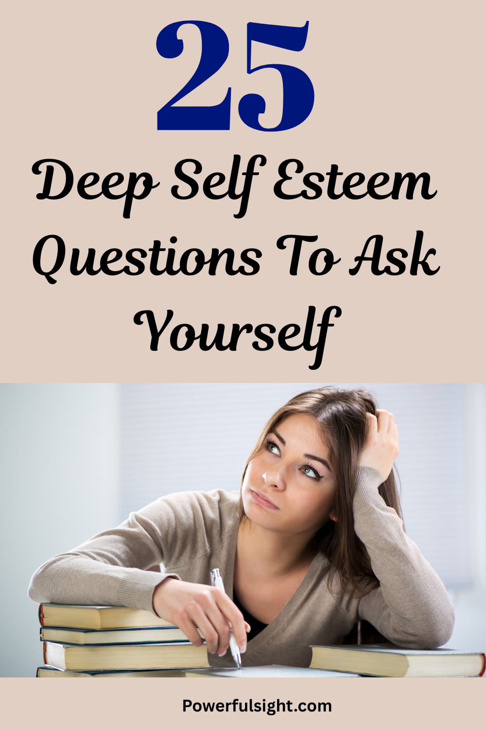 25 Deep Self Esteem Questions To Ask Yourself 