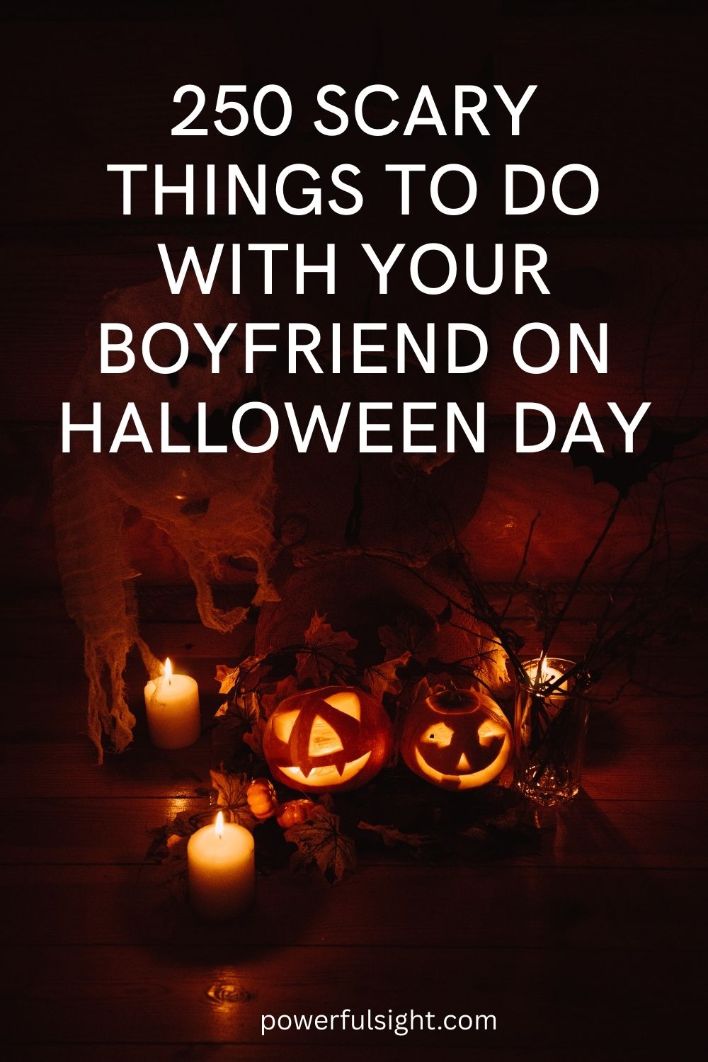 250 Things To Do On Halloween With Boyfriend