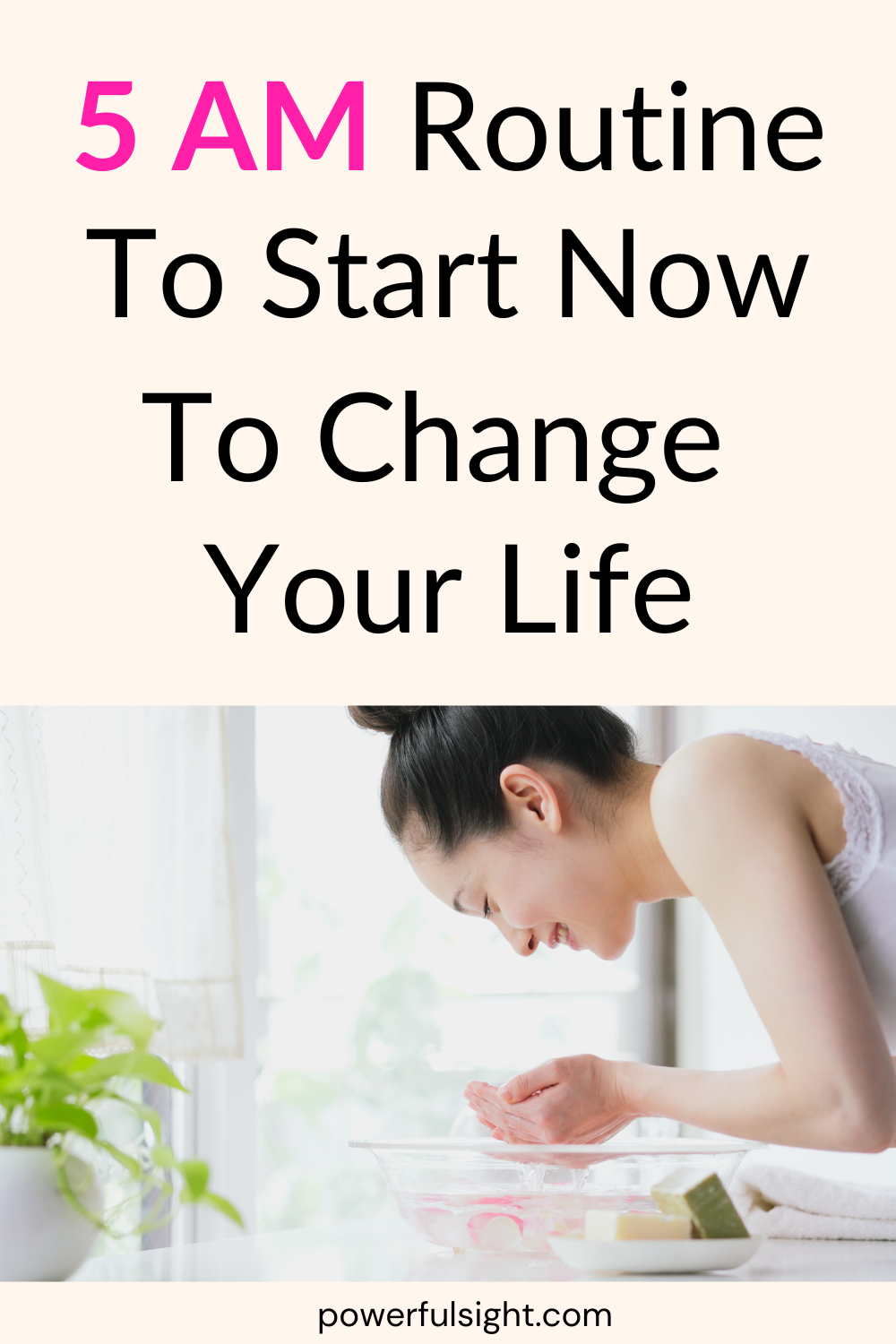 5am Routine To Start Now To Change Your Life
