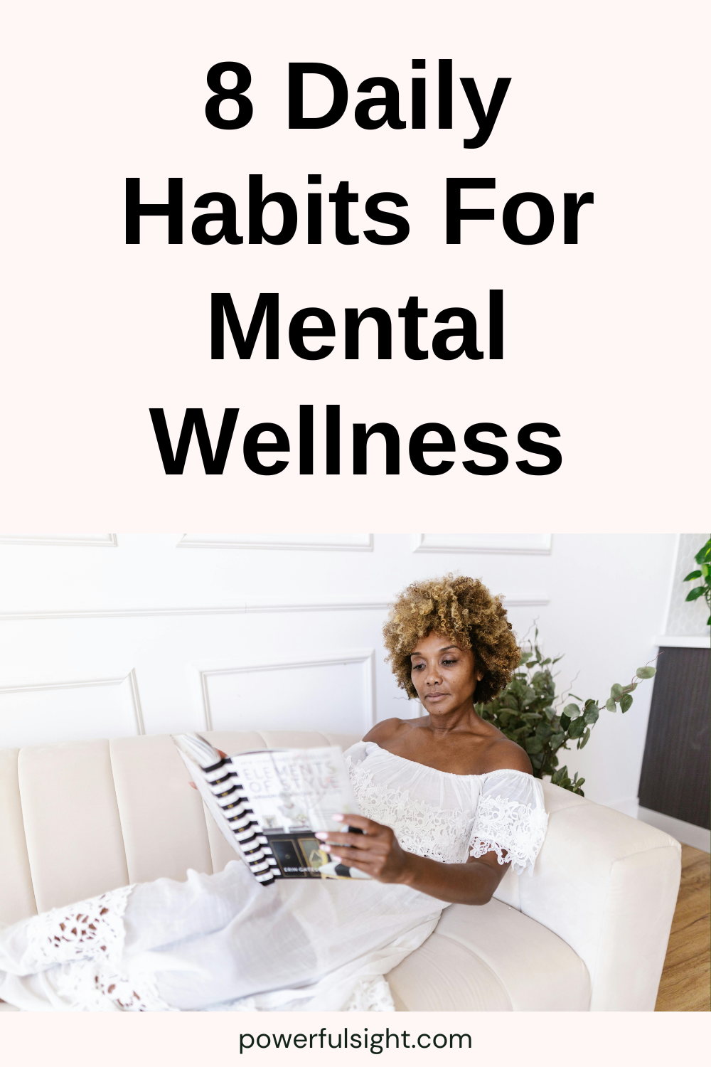 8 Daily Habits For Mental Wellness