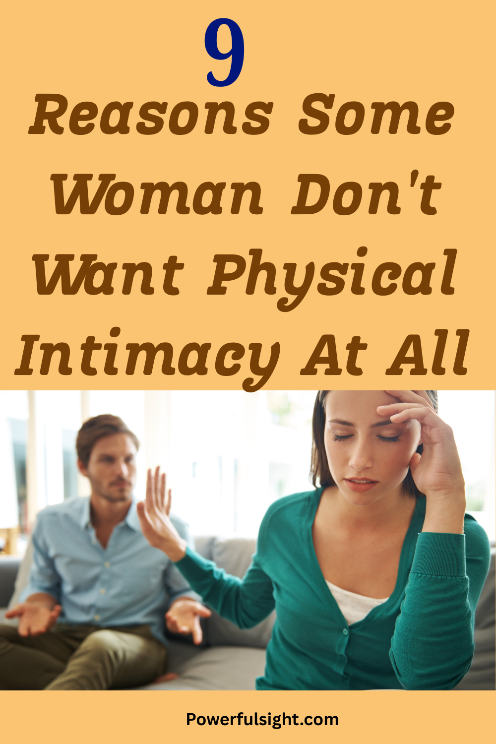9 Reasons Some Woman Don't Want Physical Intimacy At All