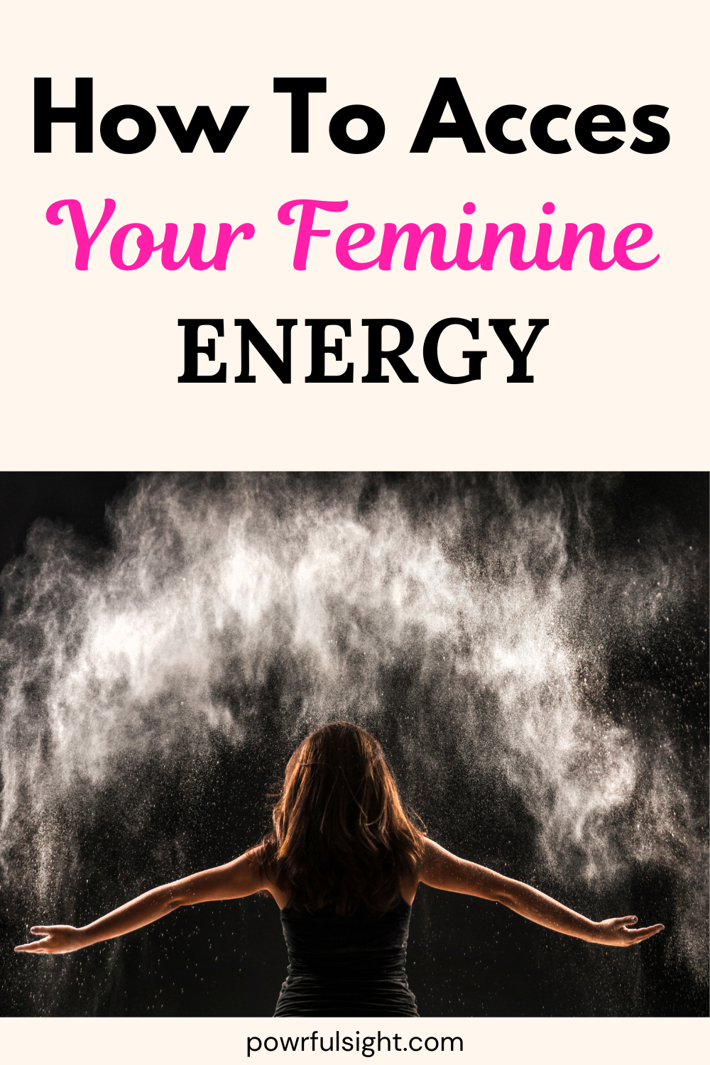 How To Access Your Feminine Energy