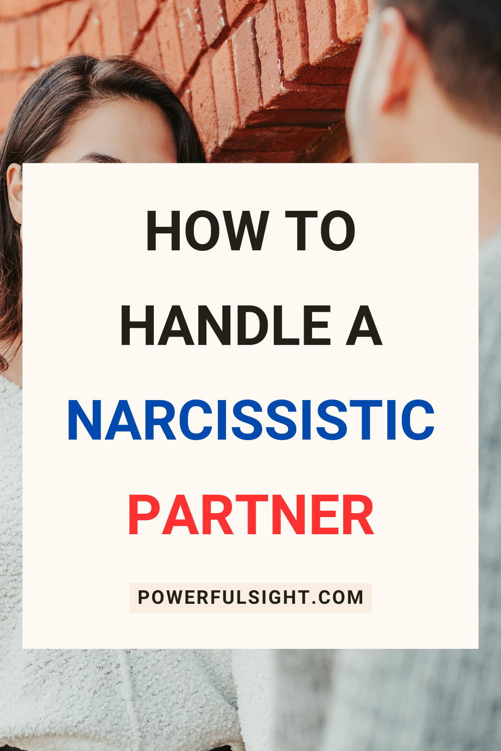 How To Handle A Narcissistic Partner