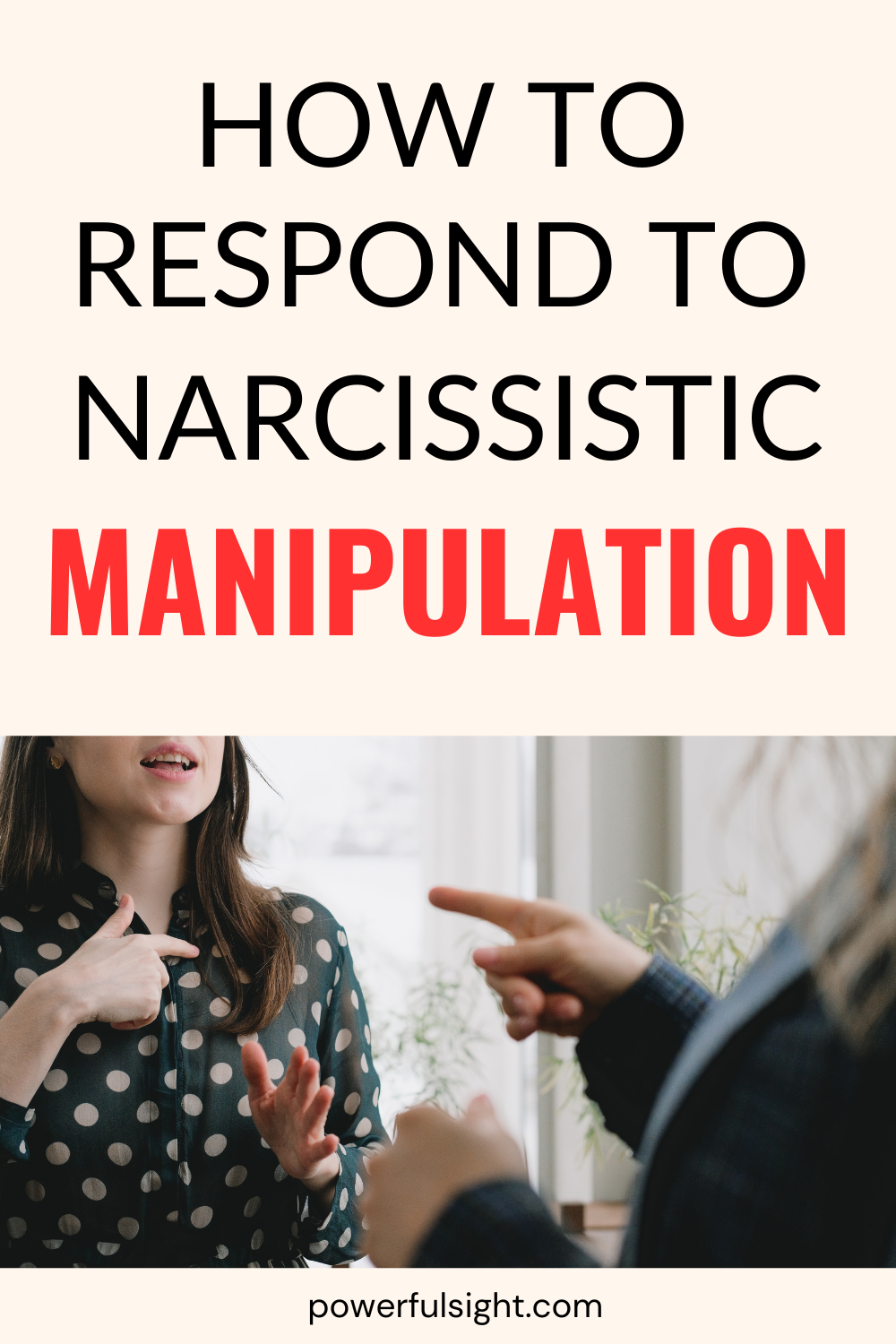 How To Respond To Narcissistic Manipulation