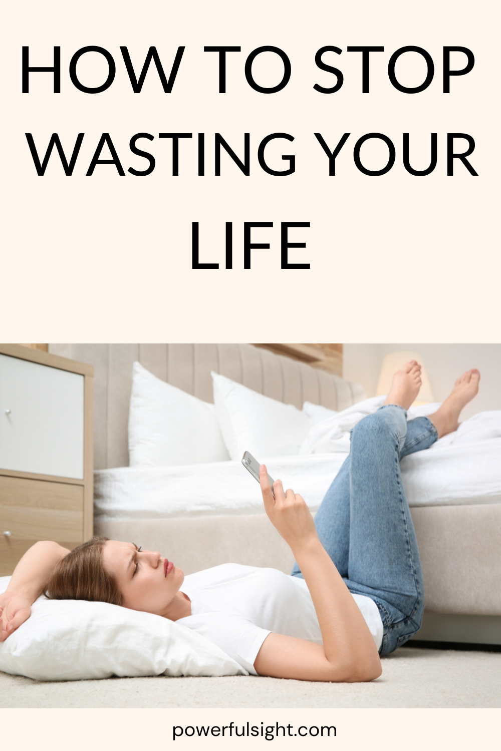 How To Stop Wasting Your Life