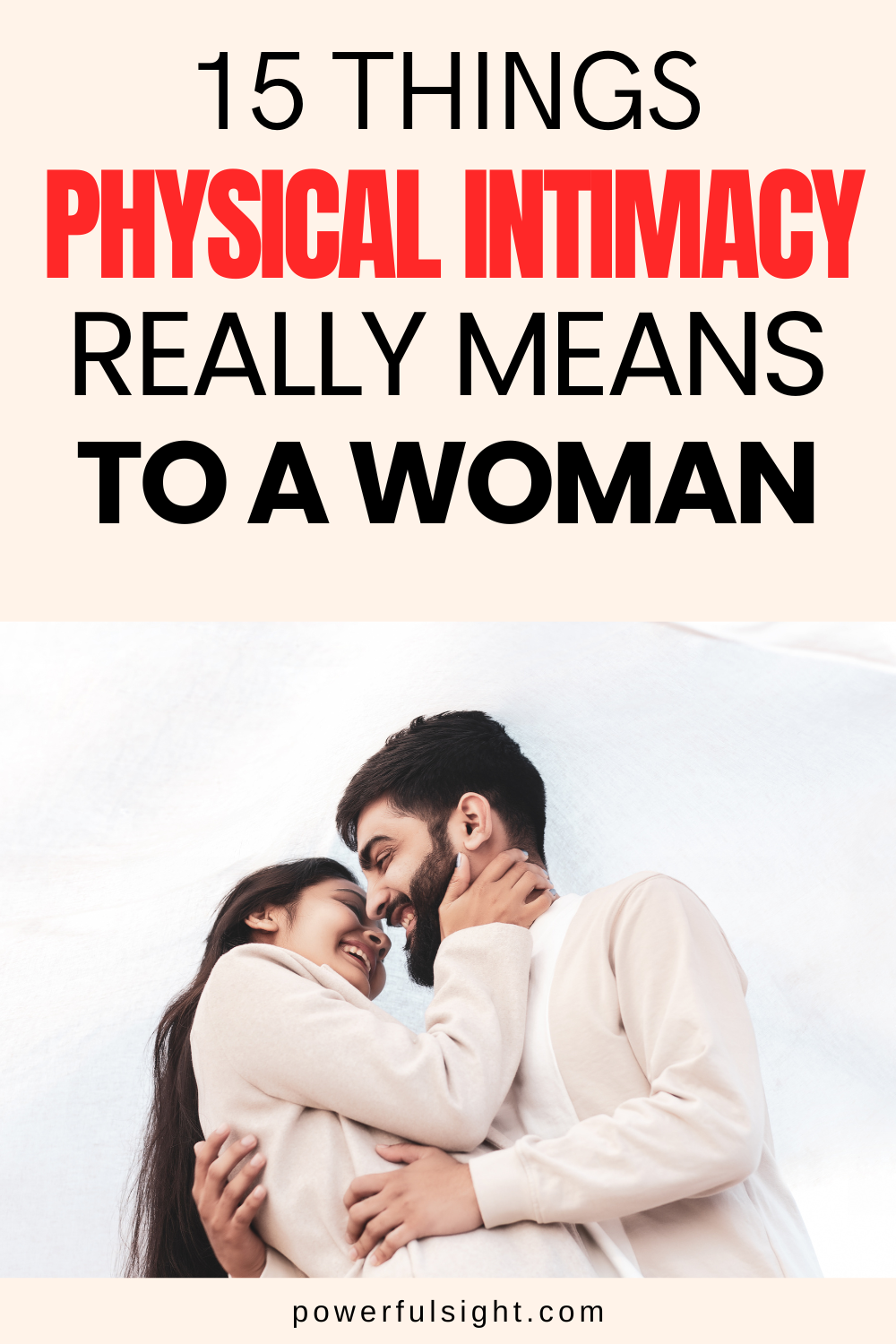 What Physical Intimacy Really Means to a Woman