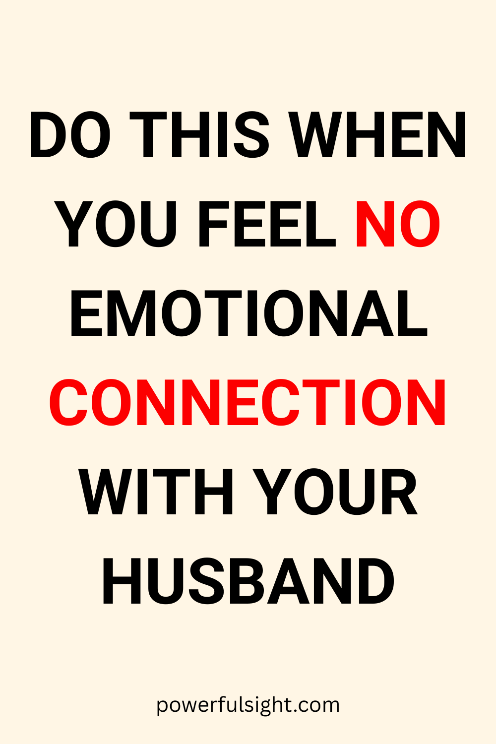 When You Feel No Emotional Connection with Your Husband