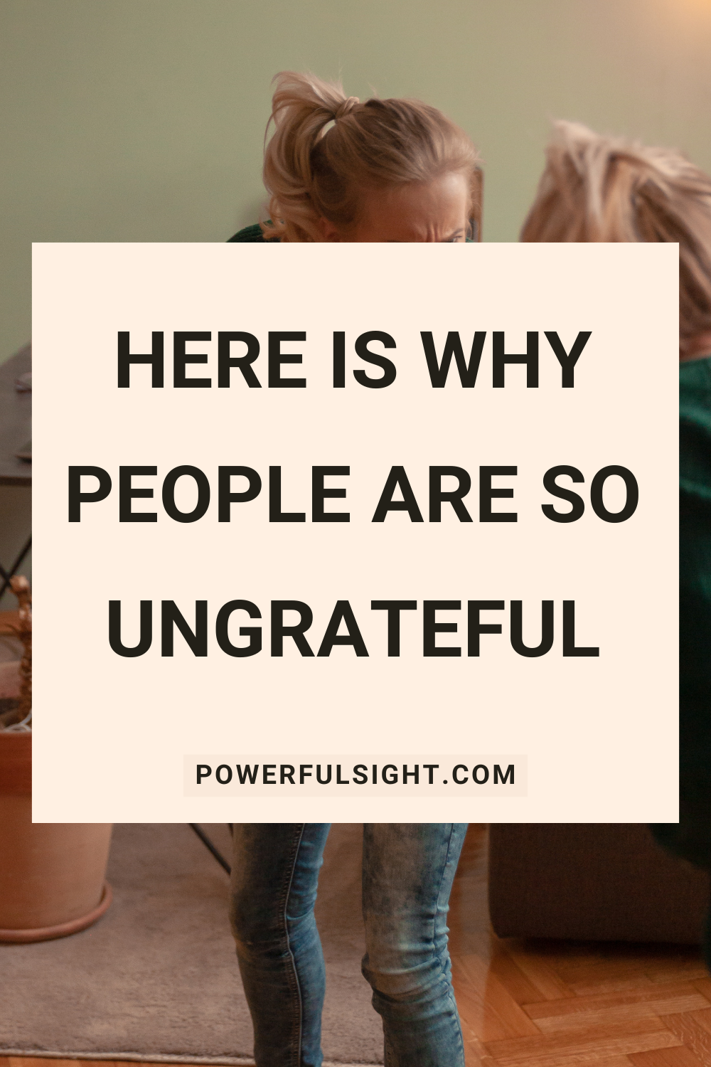 Why Are People Ungrateful?