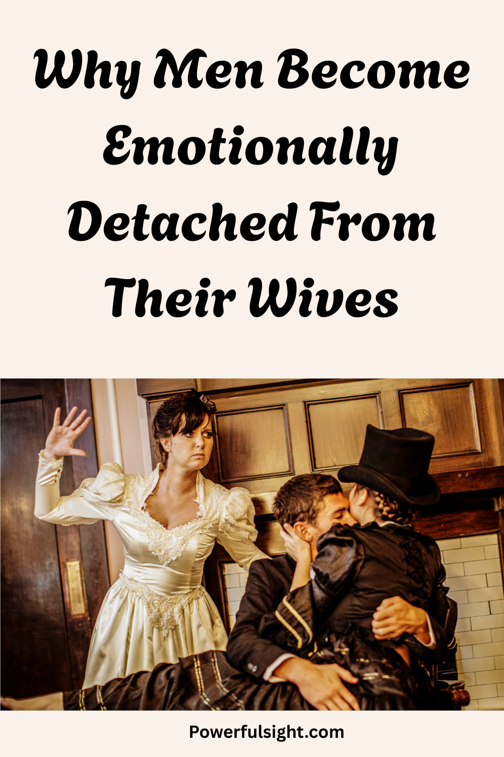Why Men Become Emotionally Detached From Their Wives