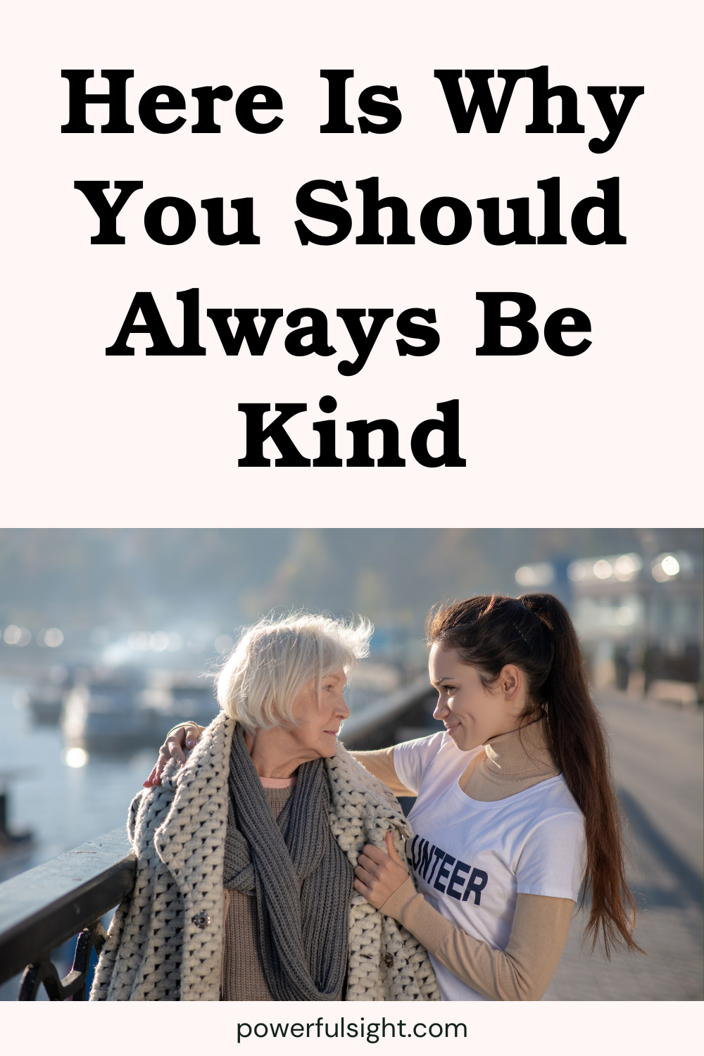 Why You Should Always Be Kind