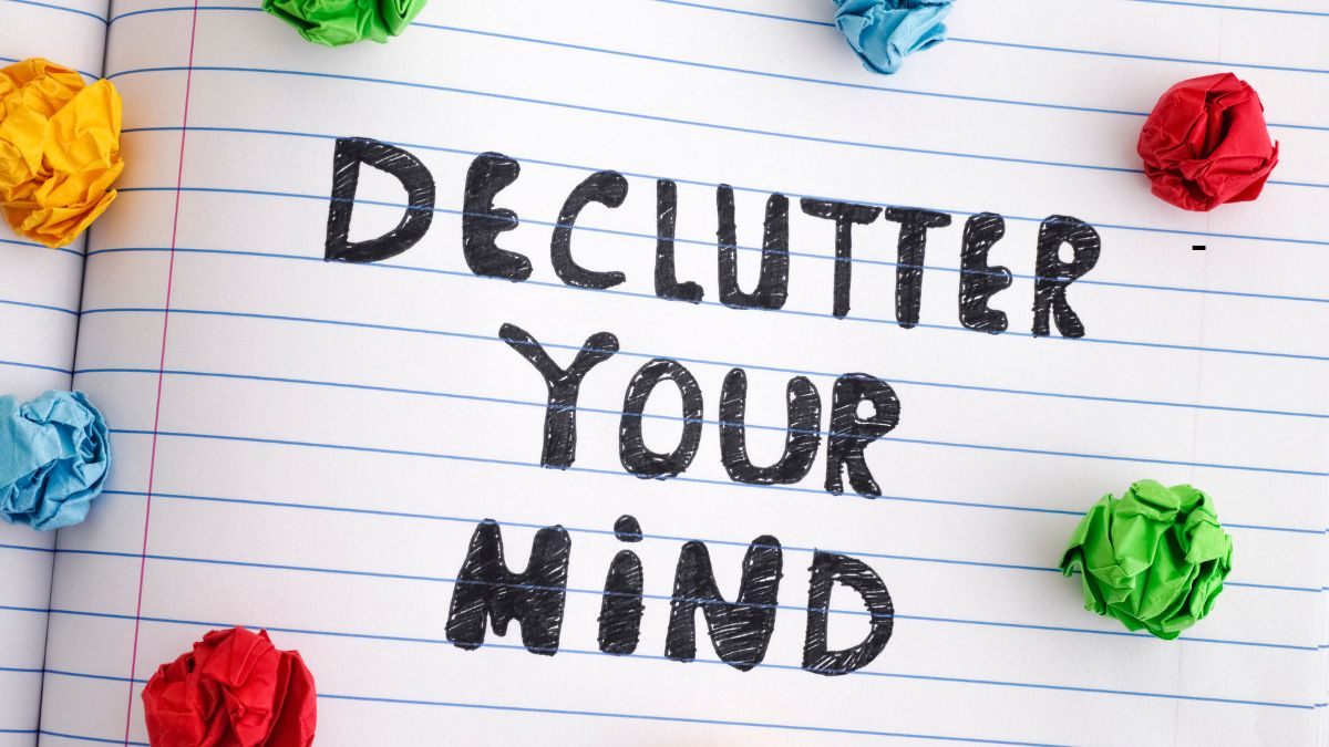 how to declutter your mind