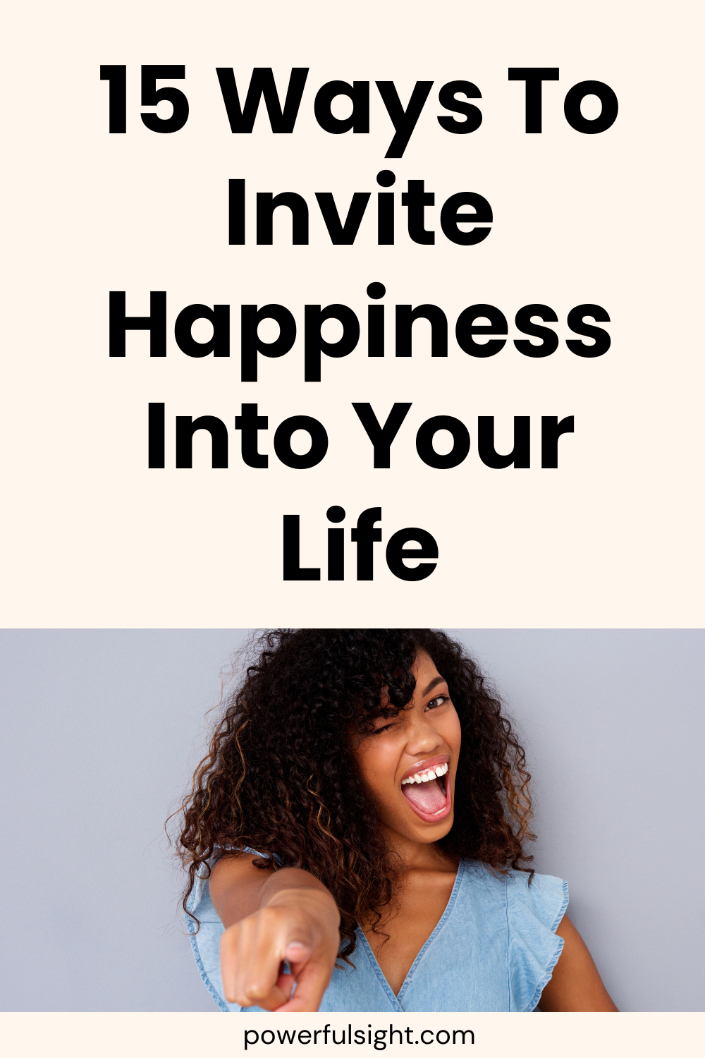 how to invite happiness into your life