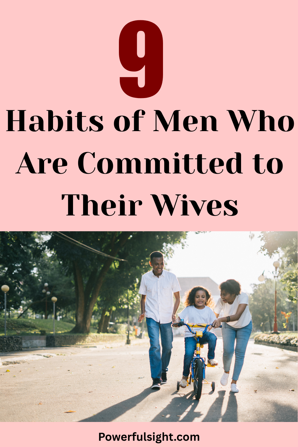 9 Habits of Men Who Are Committed to Their Wives