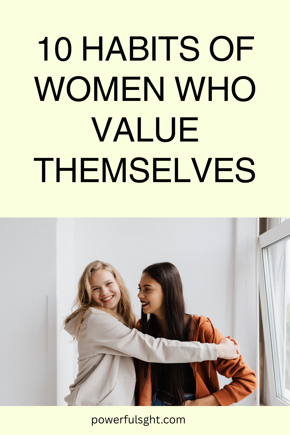 10 Habits of Women Who Value Themselves