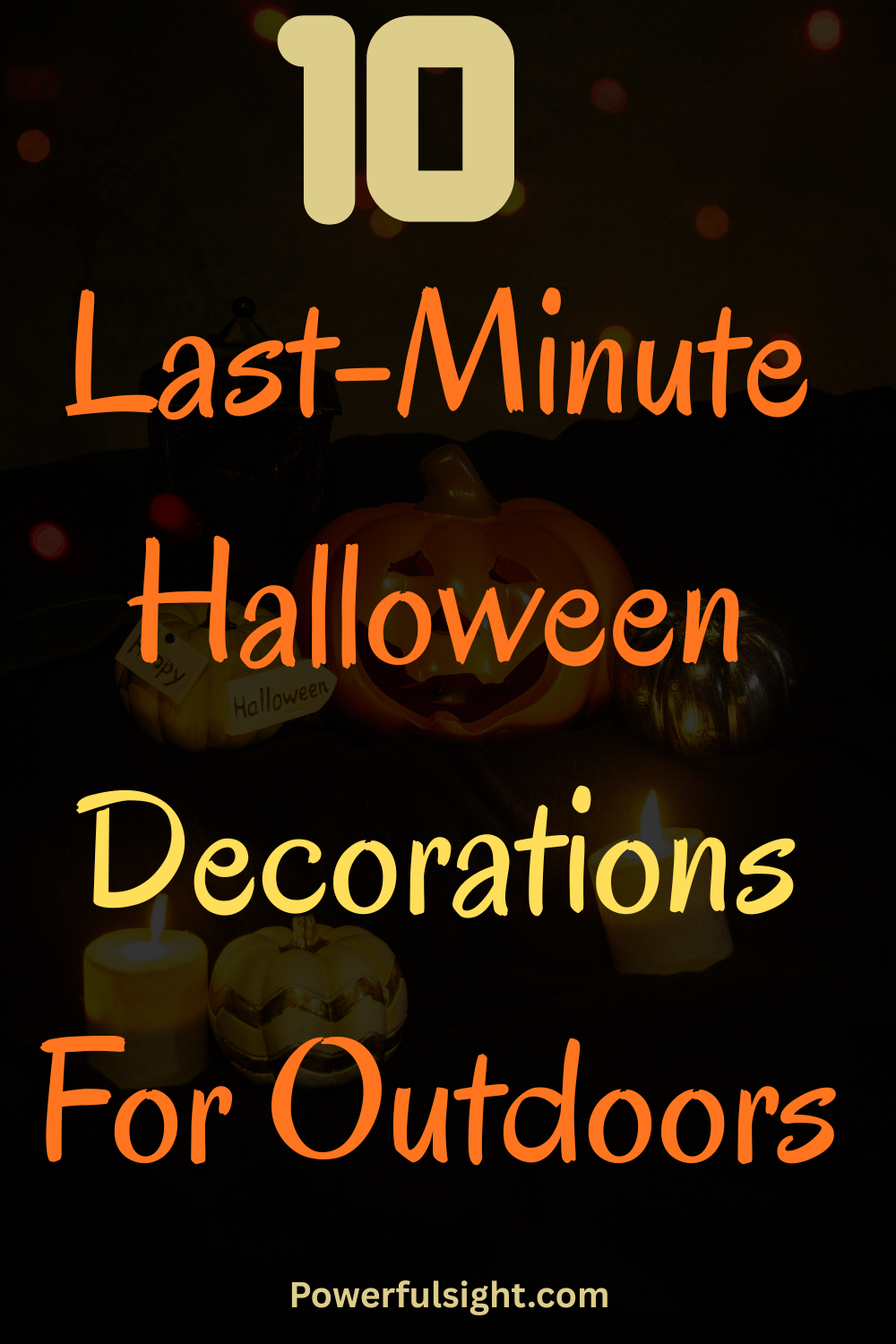 10 Last-Minute Halloween Decorations For Outdoors