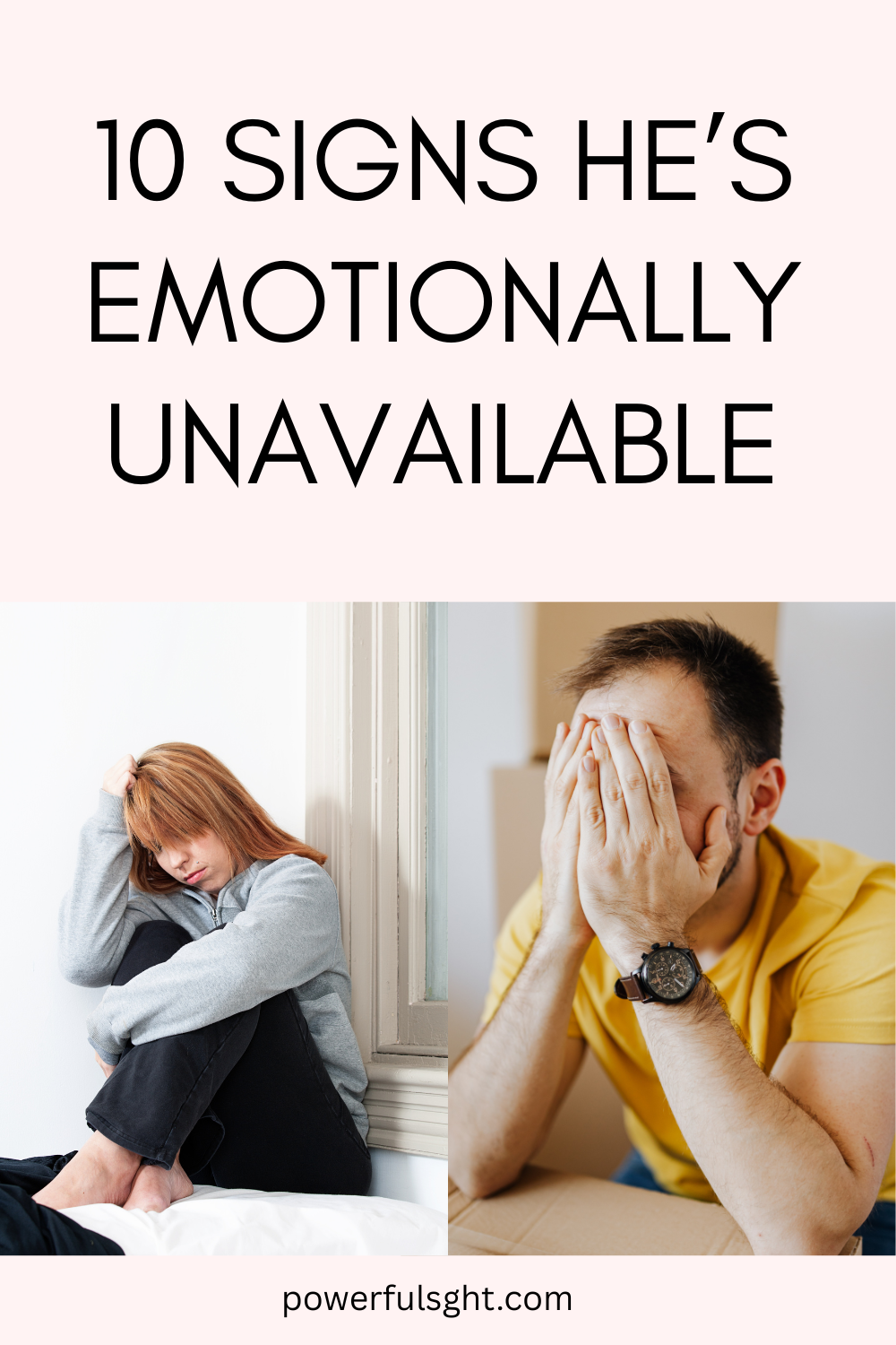 10 Signs He’s Emotionally Unavailable