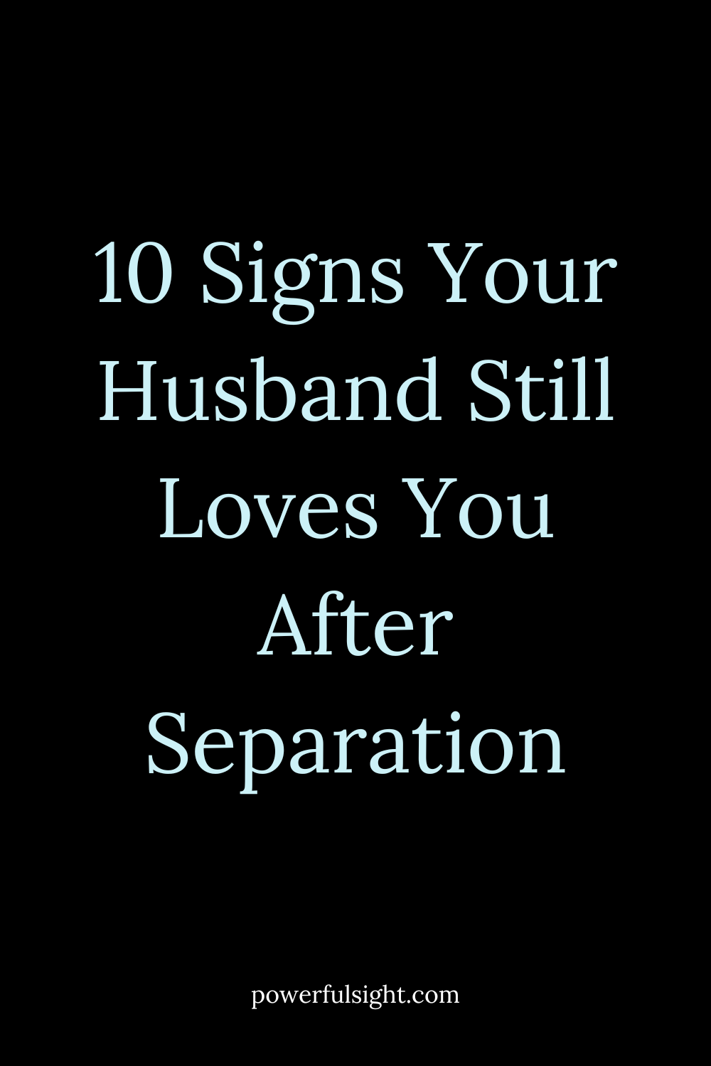 10 Signs Your Husband Still Loves You After Separation