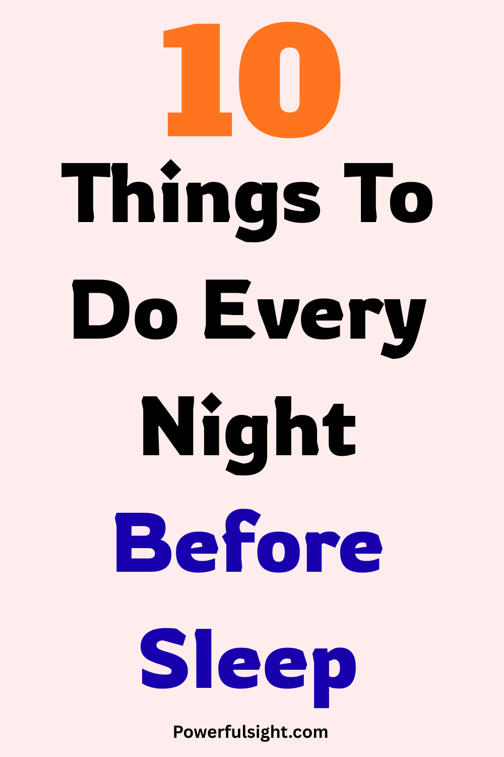 10 Things To Do Every Night Before Sleep