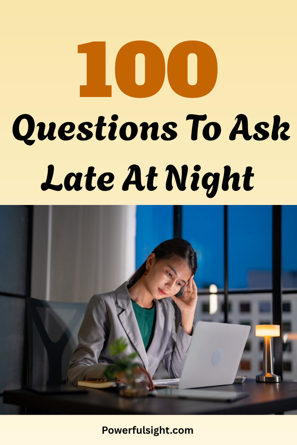 100 Questions To Ask Late At Night