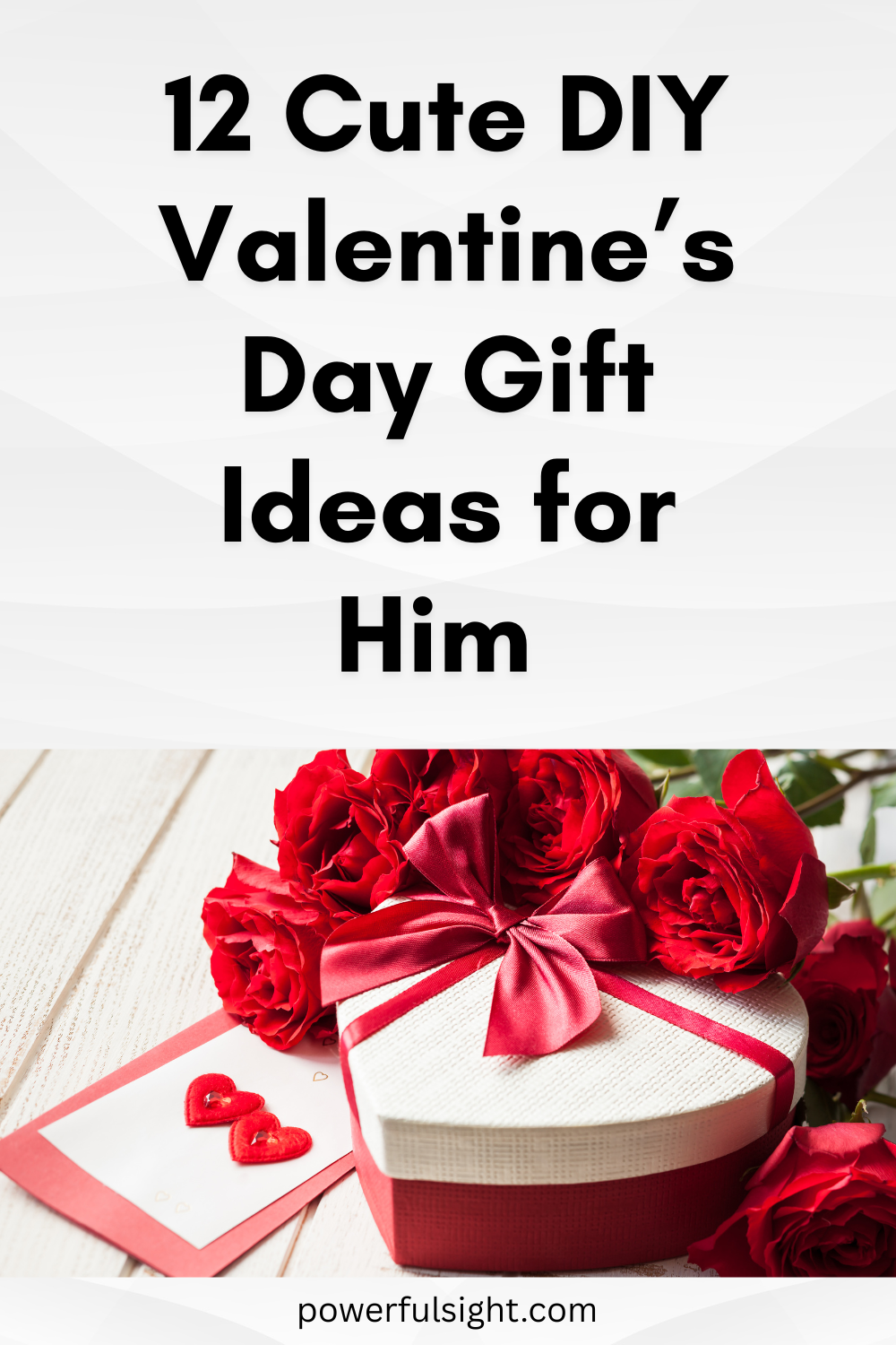 12 Cute DIY Valentine&rsquo;s Day Gift Ideas for Him 