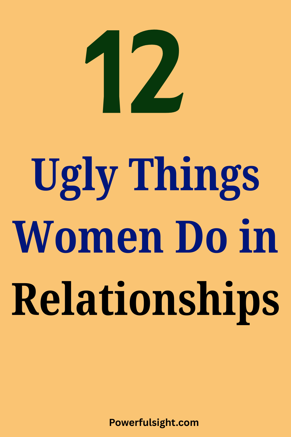 12 Ugly Things Women Do in Relationships
